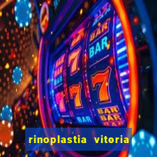 rinoplastia vitoria da conquista